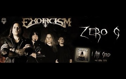 EXORCISM – ‘Zero G’ from their new album, ‘I Am God’ (Lyric Video)