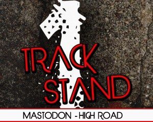 REVIEW: MASTODON – HIGH ROAD
