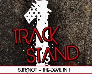 REVIEW: SLIPKNOT – The Devil In I