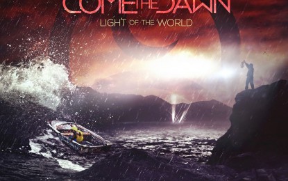 COME THE DAWN – Ακούστε ολόκληρο το ΝΕΟ τους album ‘Light Of The World’