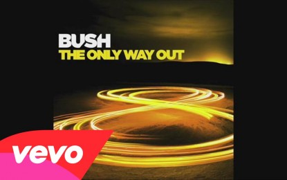 BUSH – Ακούστε το νέο τους single ‘The Only Way Out’