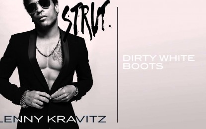 LENNY KRAVITZ – Ακούστε άλλο ένα νέο του κομμάτι με τίτλο ‘Dirty White Boots’