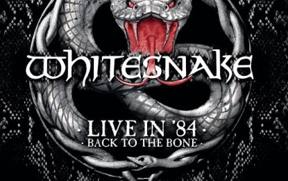 WHITESNAKE – Το ‘Live In ’84 – Back To The Bone’ DVD/CD θα κυκλοφορήσει μέσα στον Νοέμβριο