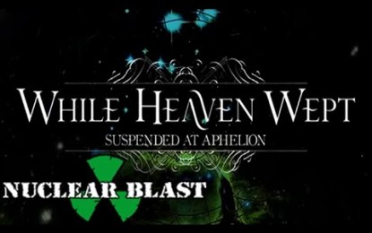 WHILE HEAVEN WEPT – Δείτε το ΝΕΟ lyric video του ‘Souls In Permafrost’