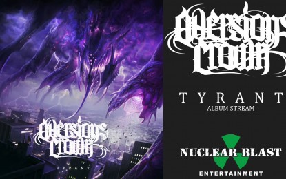 AVERSIONS CROWN – Ακούστε όλο το άλμπουμ ‘Tyrant’