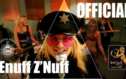 ENUFF Z’NUFF – Δείτε το βίντεο στη διασκευή του κλασικού ‘The Stroke’ του BILLY SQUIER από το άλμπουμ τους ‘Covered In Gold’