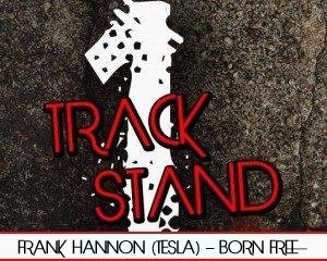 REVIEW: FRANK HANNON (TESLA) – Born Free