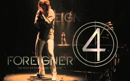 FOREIGNER – Trailer για το άλμπουμ ‘The Best of 4 And More’