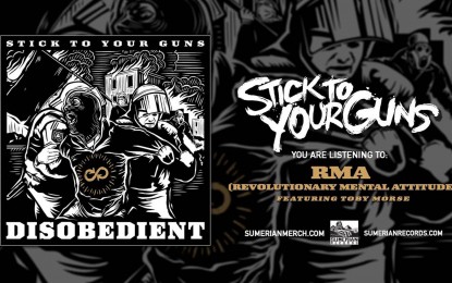 STICK TO YOUR GUNS ft. TOBY MORSE – Ακούστε το ΝΕΟ τους κομμάτι με τίτλο ‘RMA (Revolutionary Mental Attitude)’