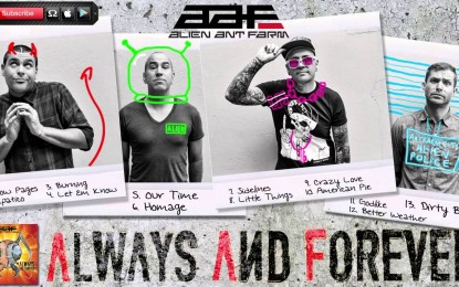 ALIEN ANT FARM – Ακούστε ολόκληρο το ΝΕΟ τους album ‘Always And Forever’