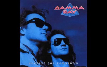 GAMMA RAY: Heading for Tomorrow – ΣΑΝ ΣΗΜΕΡΑ ΠΡΙΝ ΑΠΟ 25 ΧΡΟΝΙΑ (21/02/1990)