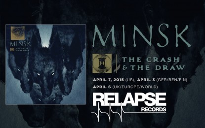 MINSK – Ακούστε το ΝΕΟ τους κομμάτι  ‘To The Garish Remembrance Of Failure’