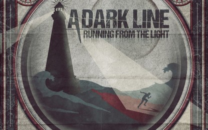 A DARK LINE – Ακούστε ολόκληρο το ΝΕΟ τους EP με τίτλο ‘Running From The Light’