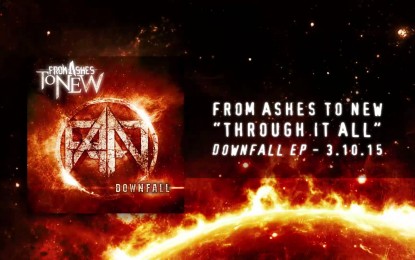 FROM ASHES TO NEW – Ακούστε ολόκληρο το ΝΕΟ τους EP με τίτλο ‘Downfall’