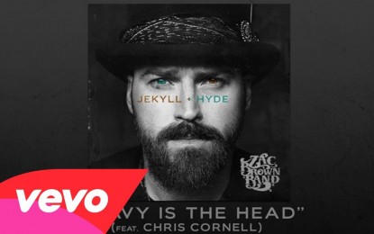 ZAC BROWN BAND – Ακούστε το ‘Heavy Is The Head’ με συμμετοχή του CHRIS CORNELL (SOUNDGARDEN,SOLO)