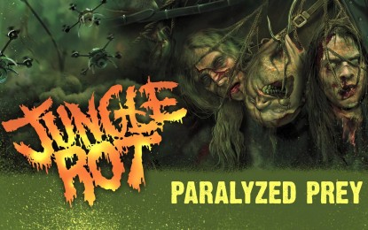 JUNGLE ROT – Ακούστε το ΝΕΟ τους κομμάτι με τίτλο ‘Paralyzed Prey’