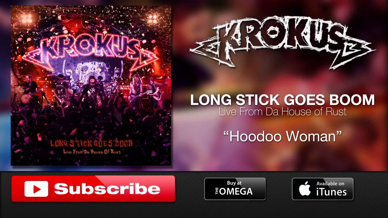 KROKUS – ‘Hoodoo Woman’ & ‘Screaming In The Night’ Live from ‘Long Stick Goes Boom: Live From Da House Of Rust’