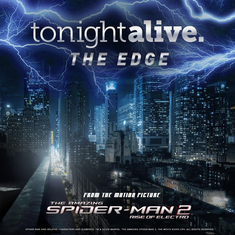 TONIGHT ALIVE – ‘The Edge’ from the OST of ‘The Amazing Spider-Man 2’ (VIDEO)