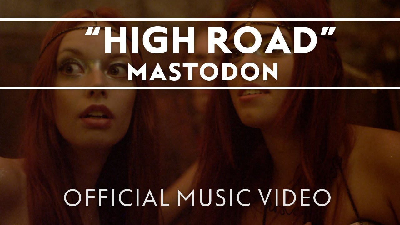 MASTODON – Δείτε το νέο τους video για το ‘High Road’