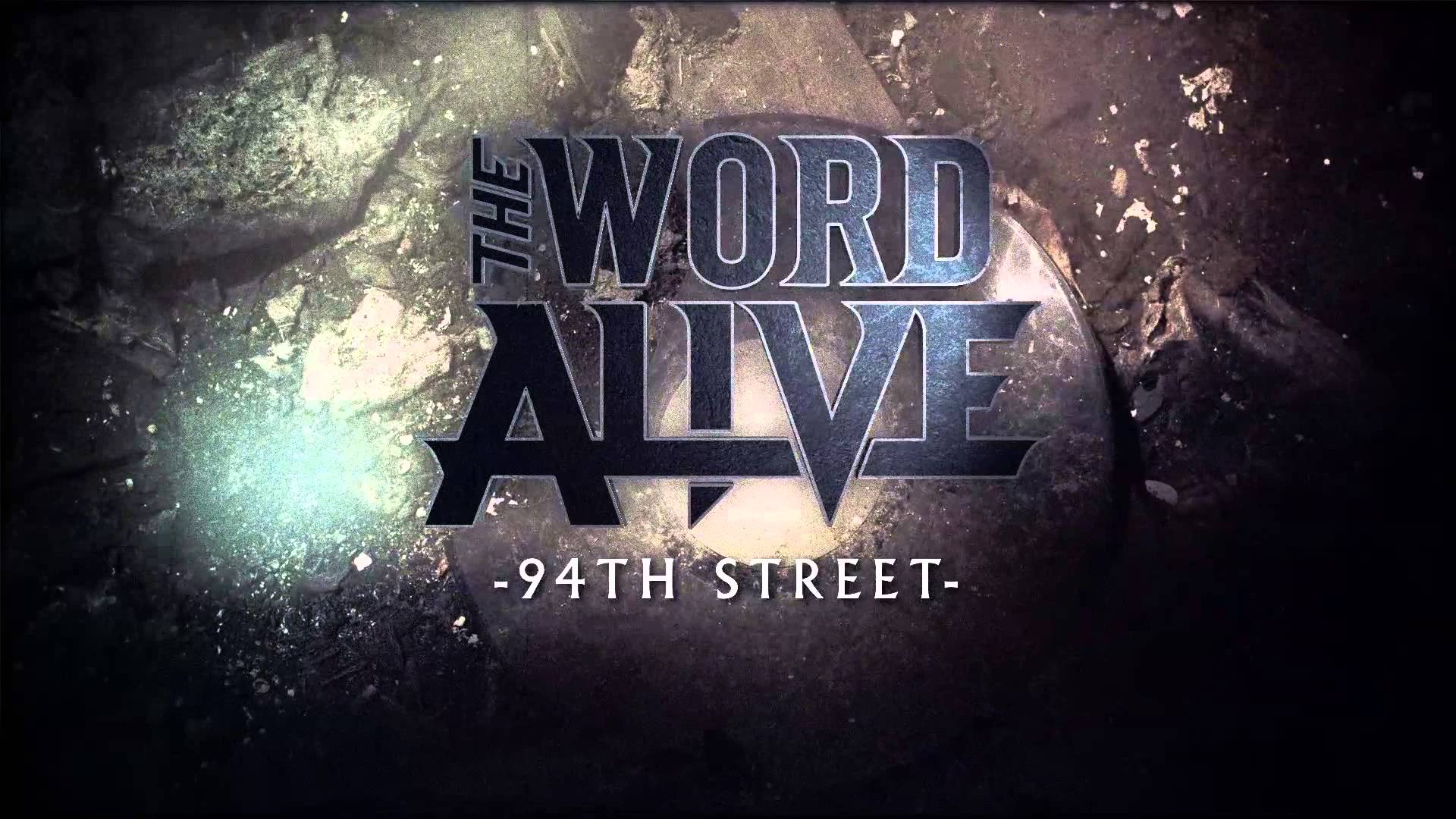 THE WORD ALIVE – Ακούστε το νέο τους κομμάτι ’94th Street’