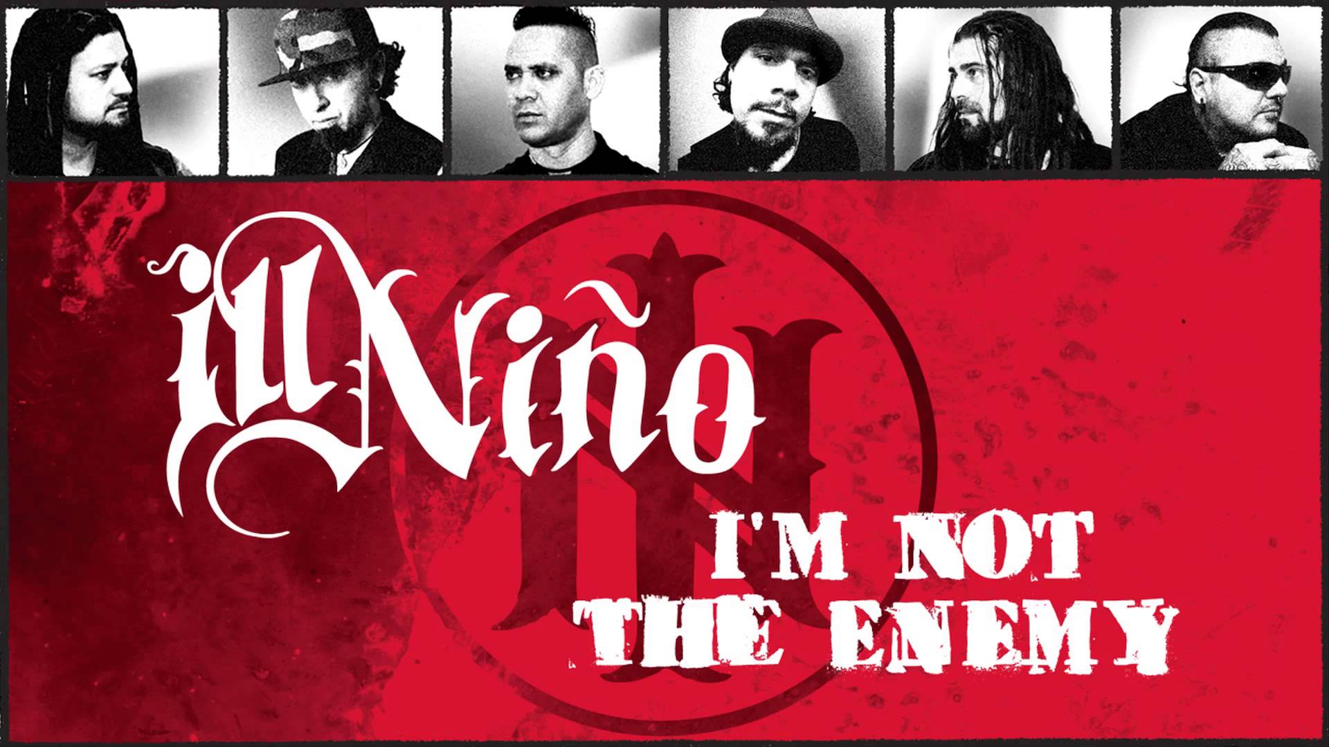 ILL NINO – Ακούστε άλλο ένα νέο τους κομμάτι με τίτλο ‘I’m Not The Enemy’