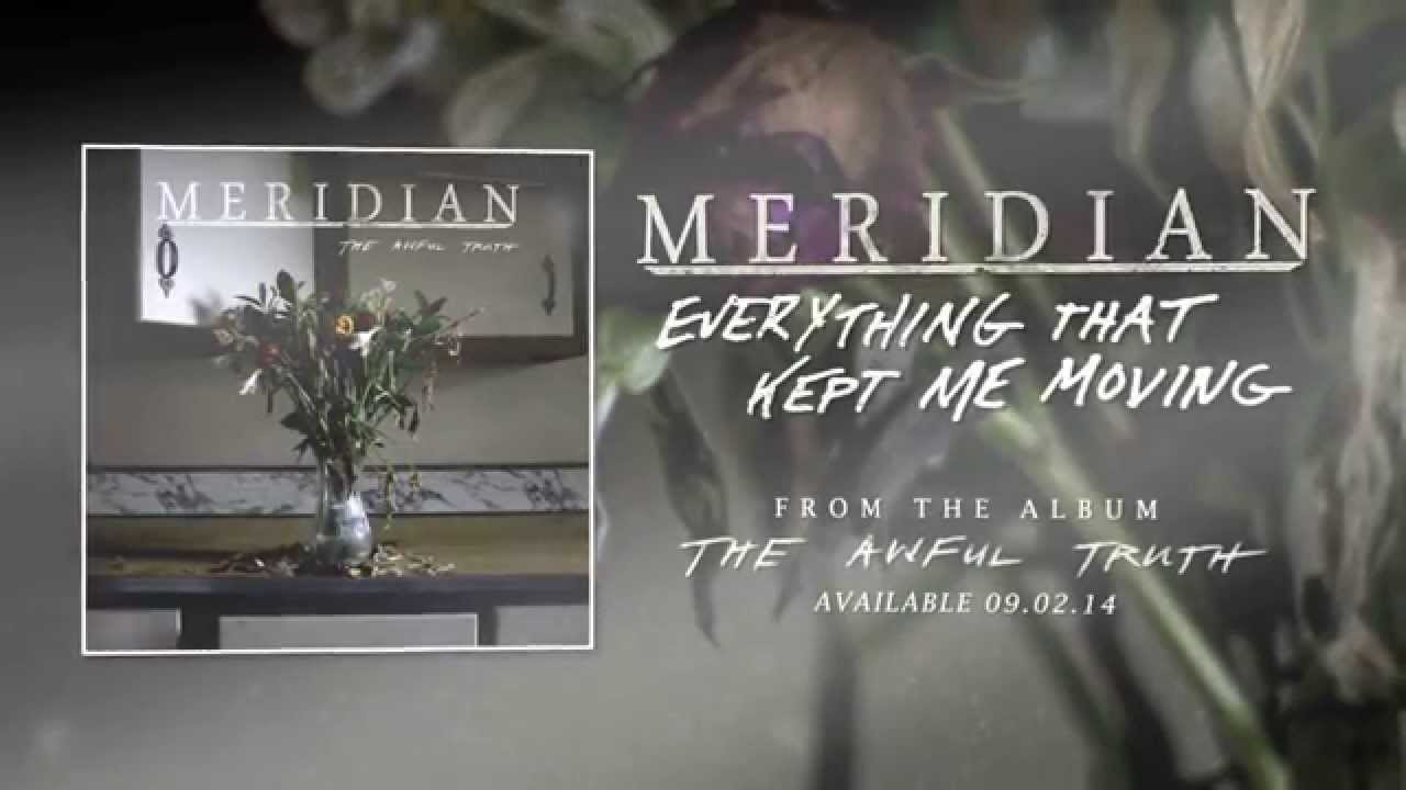 MERIDIAN – Ακούστε το νέο τους κομμάτι με τίτλο ‘Everything That Kept Me Moving’