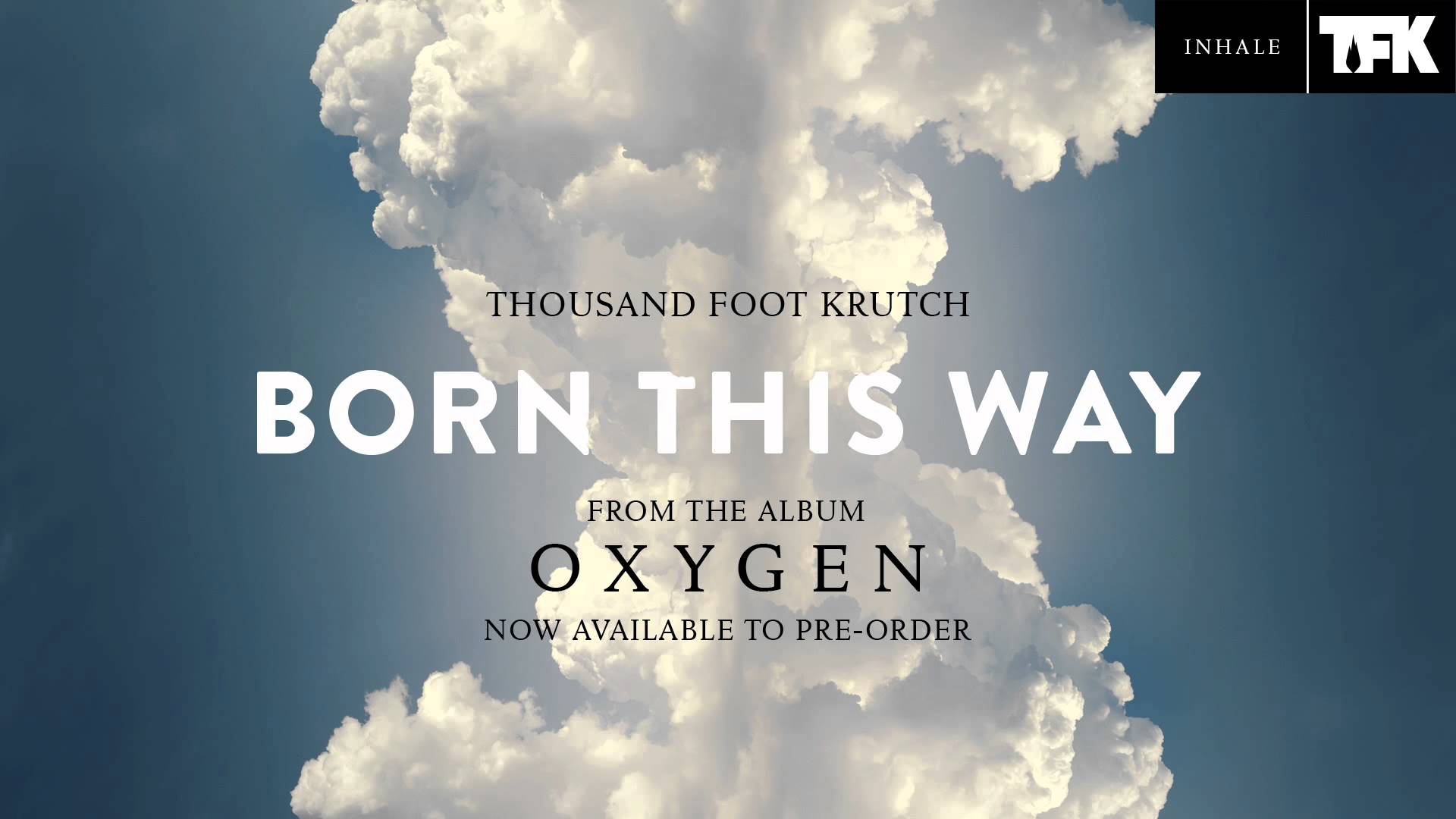 THOUSAND FOOT KRUTCH – Ακούστε το νέο τους κομμάτι ‘Born This Way’