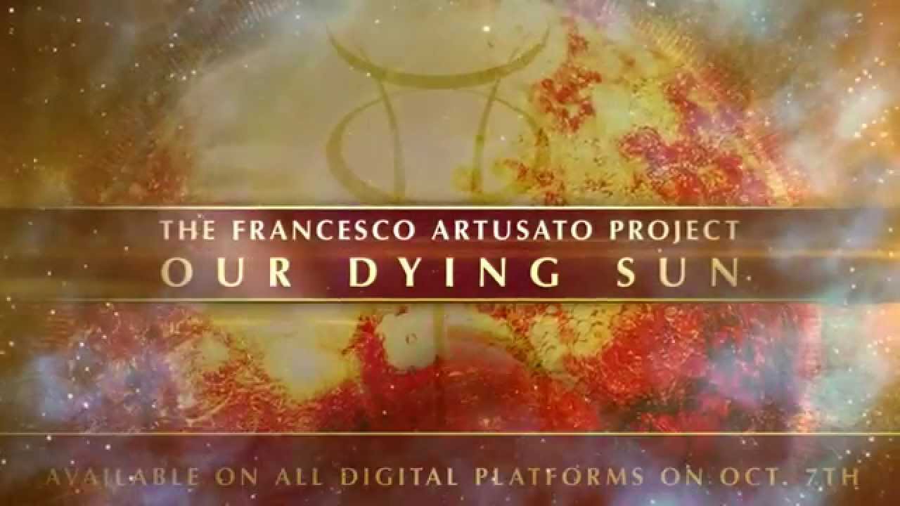 THE FRANCESCO ARTUSATO PROJECT (ft. Francesco Artusato – DEVIL YOU KNOW/ALL SHALL PERISH) – Ακούστε ολόκληρο το ΝΕΟ του album με τίτλο ‘Our Dying Sun’