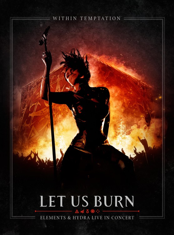 WITHIN TEMPTATION – Ανακοίνωσαν ΝΕΟ live DVD/Blu-ray/2CD με τίτλο ‘Let Us Burn – Elements & Hydra Live In Concert’