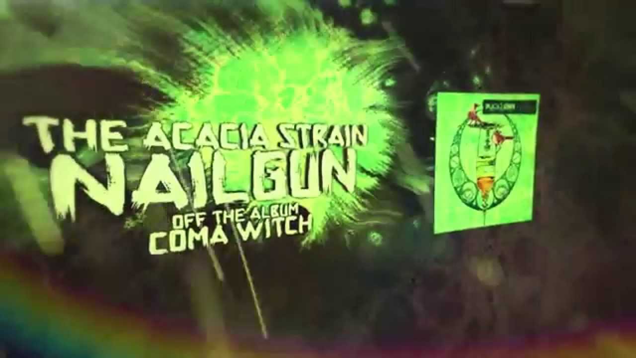 THE ACACIA STRAIN – Ακούστε το ‘Nailgun’
