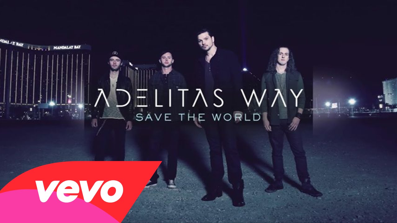 ADELITAS WAY – Ακούστε άλλο ένα νέο τους κομμάτι με τίτλο ‘Save The World’