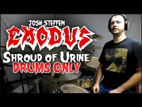 EXODUS – Ο Josh Steffen διασκευάζει στα drums το ‘Shroud of Urine’