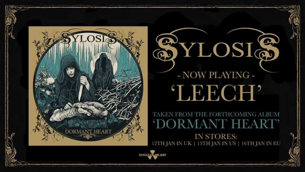SYLOSIS – Ακούστε το ΝΕΟ τους τραγούδι ‘Leech’ από το άλμπουμ ‘Dormant Heart’