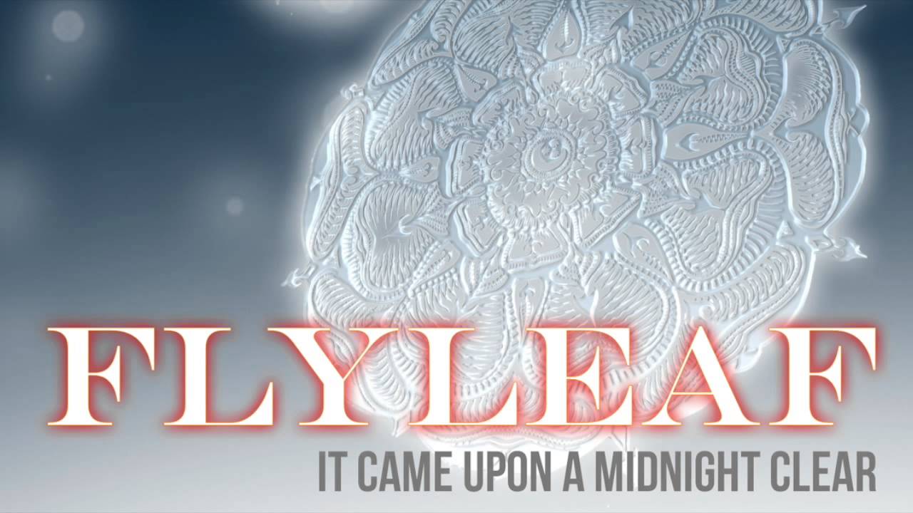 FLYLEAF – Διασκευάζουν το Χριστουγεννιάτικο ‘It Came Upon a Midnight Clear’…