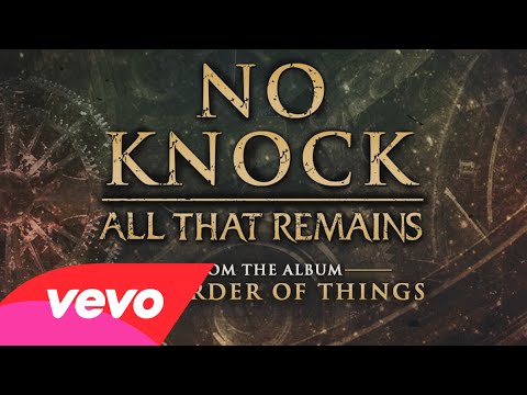ALL THAT REMAINS – Ακούστε το ΝΕΟ τους κομμάτι ‘No Knock’