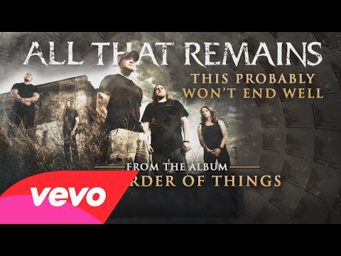 ALL THAT REMAINS – Ακούστε ολόκληρο το ΝΕΟ τους album με τίτλο ‘The Order of Things’
