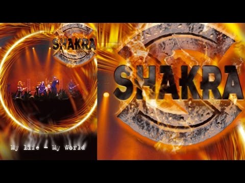 SHAKRA – Δείτε ολόκληρο το ‘My Life, My World’ (2005)