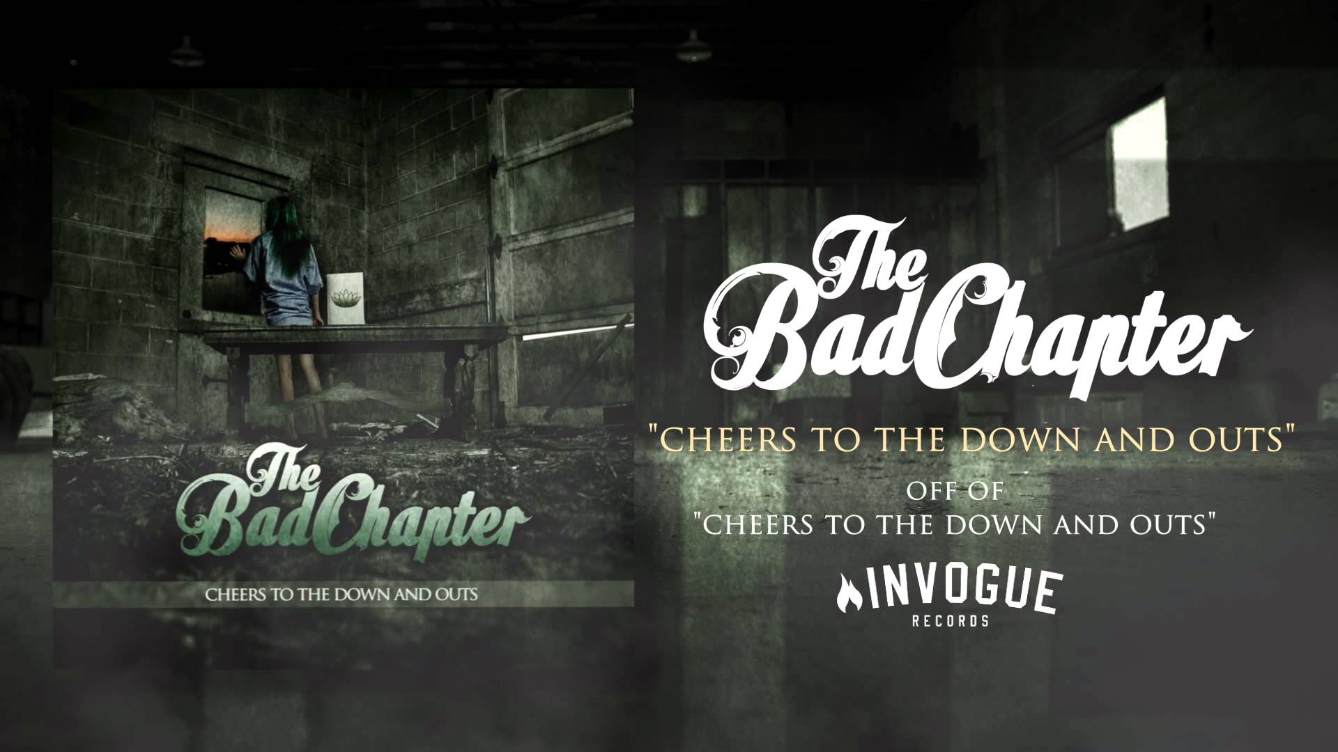 THE BAD CHAPTER – Ακούστε το ΝΕΟ τους κομμάτι με τίτλο ‘Cheers To The Down And Outs’