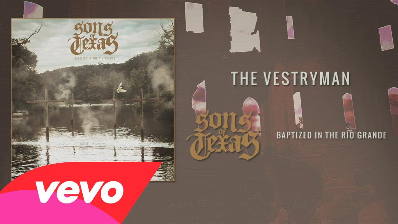 SONS OF TEXAS – Ακούστε το ‘The Vestryman’
