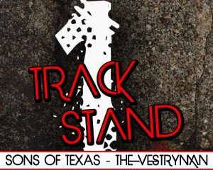 REVIEW: SONS OF TEXAS – The Vestryman