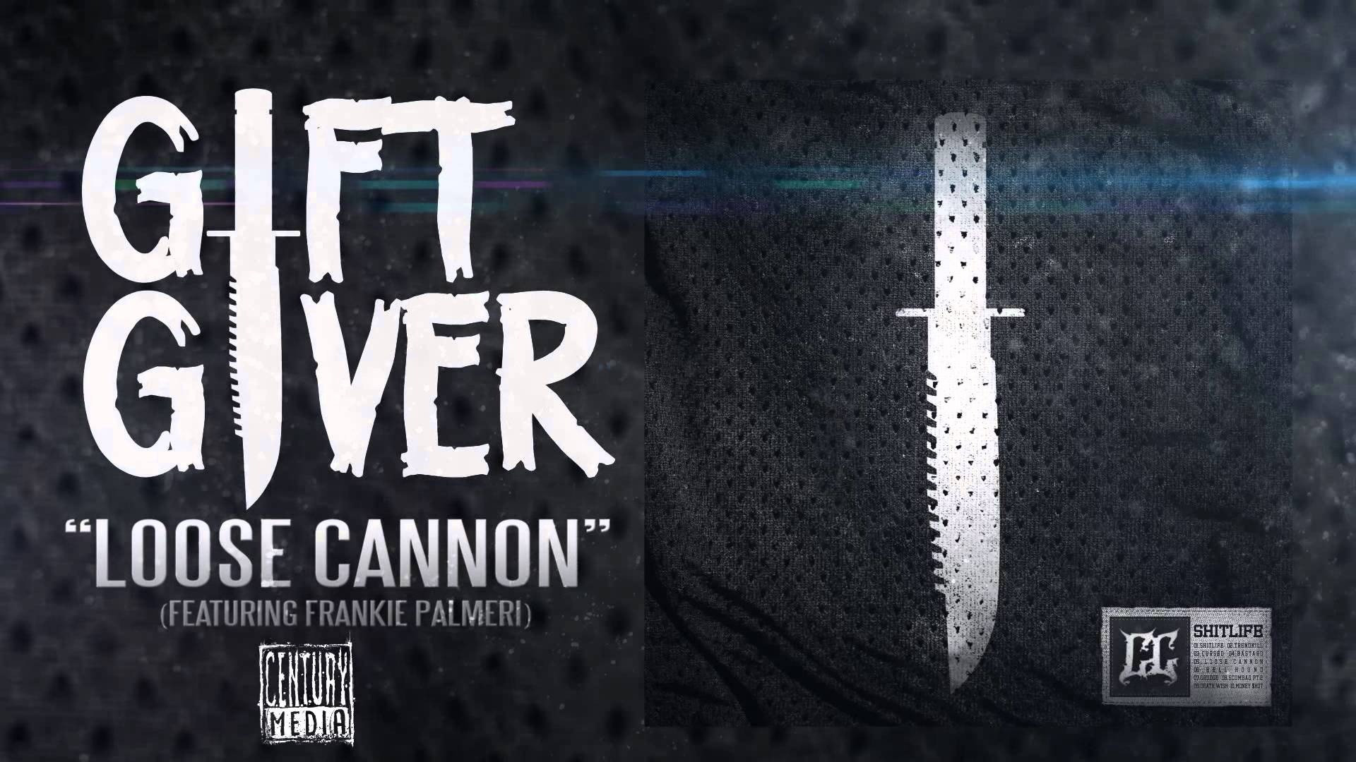 GIFT GIVER – Ακούστε το ΝΕΟ τους κομμάτι ‘Loose Cannon’