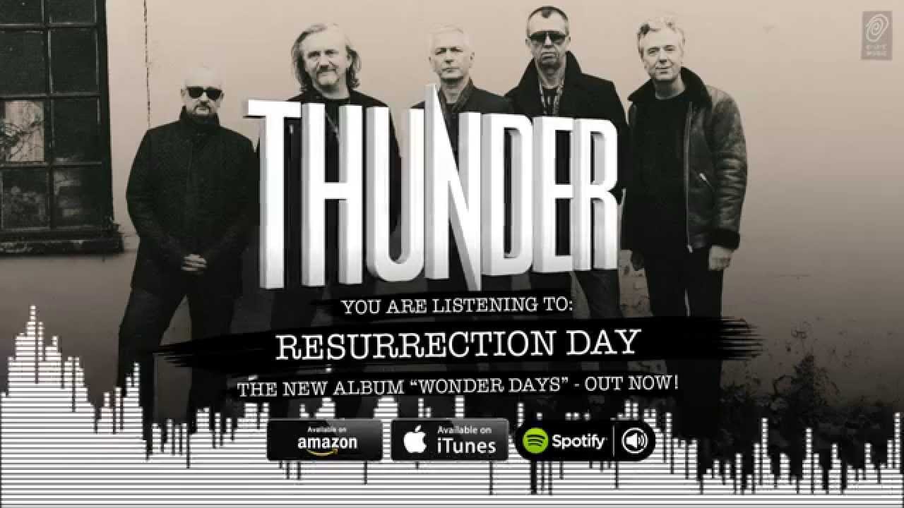 THUNDER – Ακούστε το ‘Resurrection Day’ από το ΝΕΟ τους album με τίτλο ‘Wonder Days’