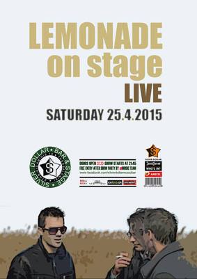 LIVE: 25/4/2015 – LEMONADE ON STAGE @ Silver Dollar, Thessaloniki, Greece
