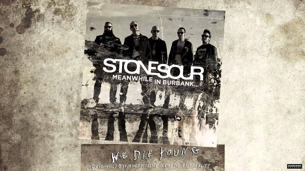STONE SOUR – Διασκευάζουν το ‘We Die Young’ των ALICE IN CHAINS!