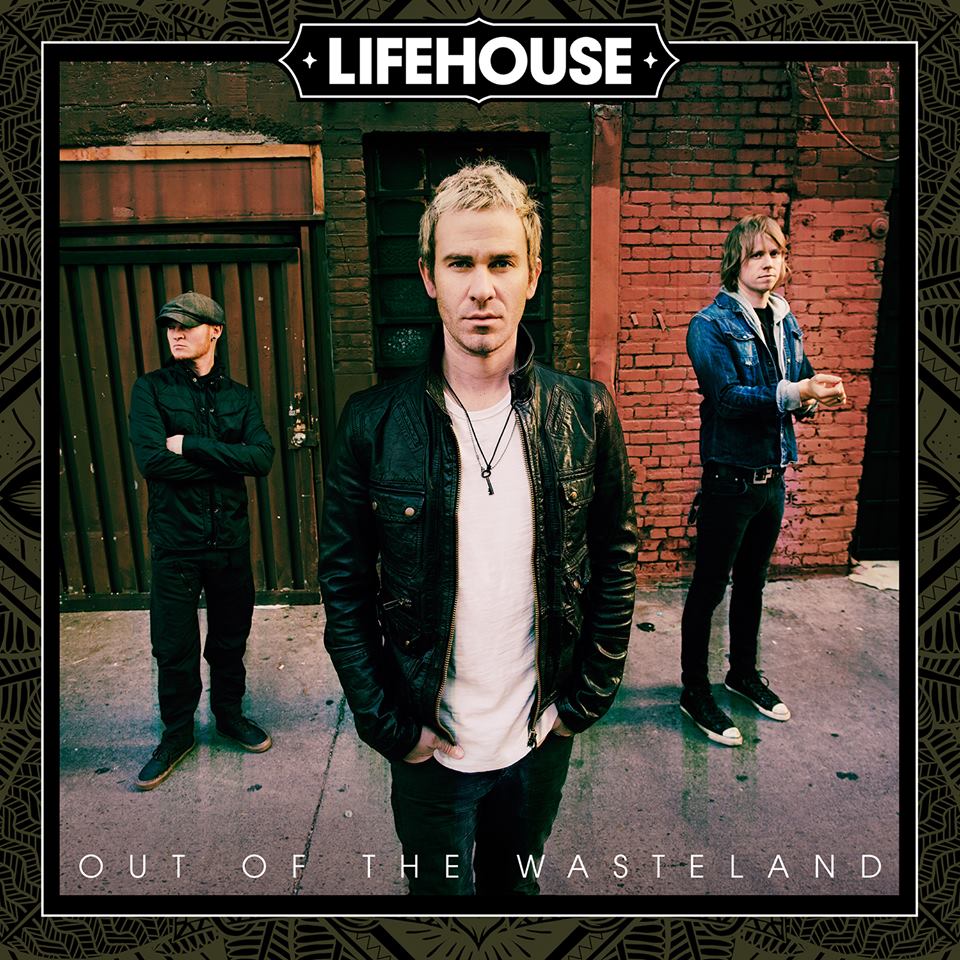 LIFEHOUSE – Ακούστε ολόκληρο το ΝΕΟ τους album με τίτλο ‘Out of the Wasteland’