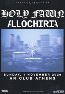 Holy Fawn (USA)+Allochiria (GR) || Live 01 November 2026 || An Club, Athens, Hellas