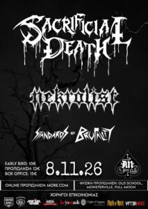 Sacrificial Death (GR)+Nekrolist (GR)+Standards of Brutality (GR) || Live 8 November 2026 || An Club, Athens, Hellas