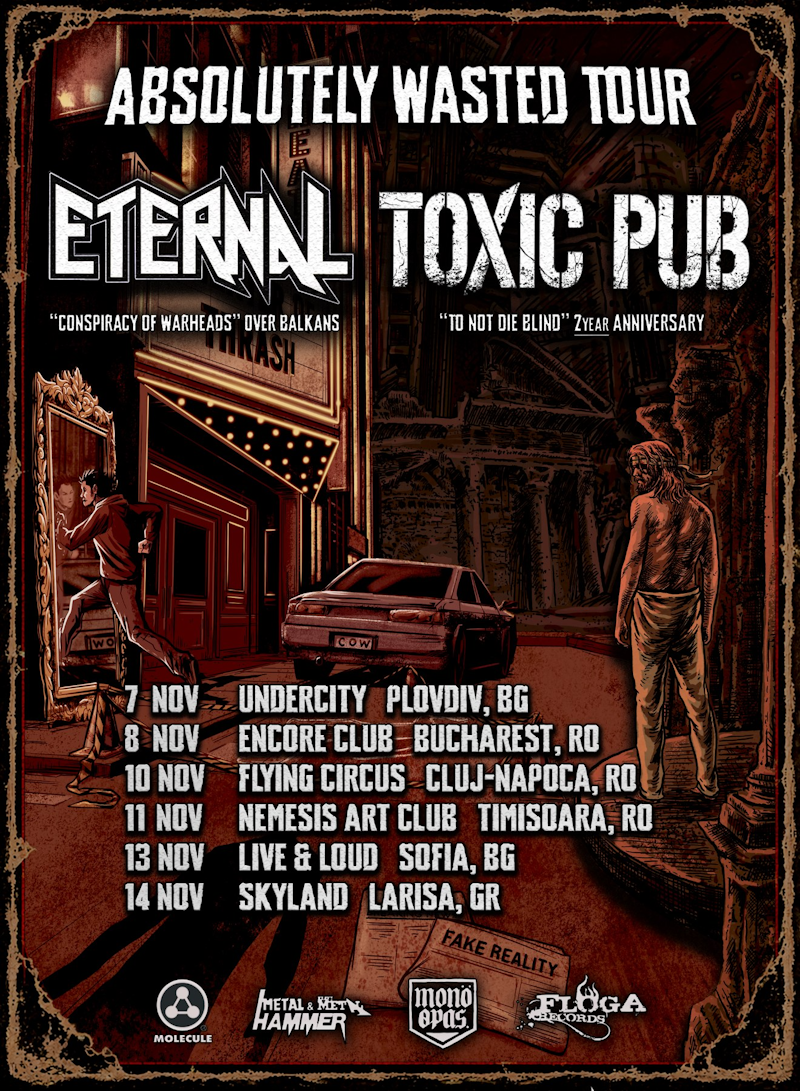 Οι ”Toxic Pub” και οι ”Eternal” ενώνουν τις δυνάμεις τους για το ”ABSOLUTELY WASTED TOUR”