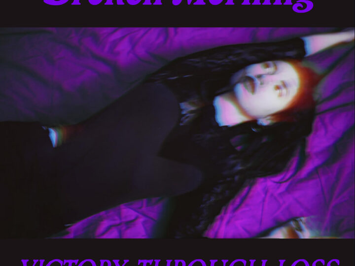 REVIEW: BROKEN MORNING – Victory Through Loss (2026) (Self-released)