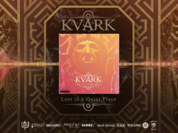 Το γαλλικό instrumental prog-metal κουαρτέτο KVÅRK παρουσιάζει το νέο του single ”Lost in a Quiet Place”